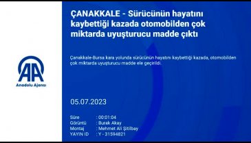 Çanakkale-Bursa yolundaki kazada otomobilden uyuşturucu madde çıktı