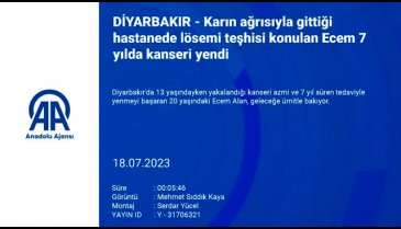 Diyarbakır'da 7 yıl önce lösemi teşhisi konulan Ecem kanseri yendi