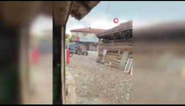 Kastamonu'da ceviz ve yumurta büyüklüğünde dolu yağdı