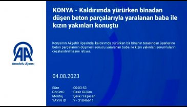 Konya'da baba ile kızın üzerine beton parçaları düştü!