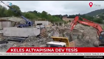 Keles'e Atık Su Arıtma Tesisi