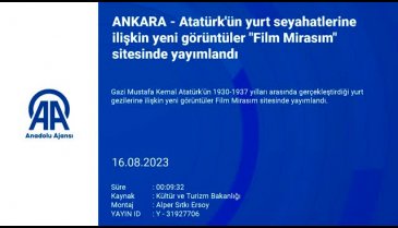 Atatürk'ün yurt seyahatlerine ilişkin yeni görüntüler yayımlandı