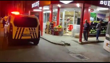 Bursa'da silahla yaralandı, markete sığındı
