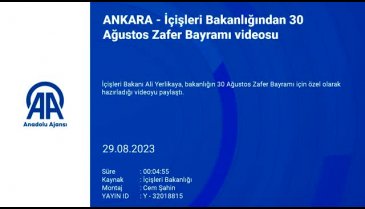 İçişleri Bakanlığı'ndan 30 Ağustos Zafer Bayramı'na özel klip