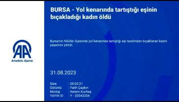 Bursa'da eşini bıçaklayarak öldüren zanlı tutuklandı!