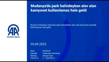 Bursa'da park halindeki kamyonet alev aldı