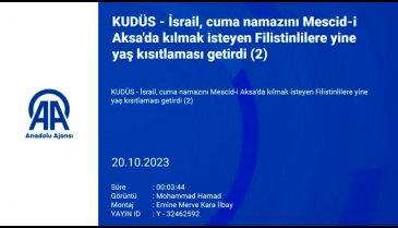İsrail, cuma namazını Mescid-i Aksa'da kılmak isteyen Filistinlilere yine yaş kısıtlaması getirdi
