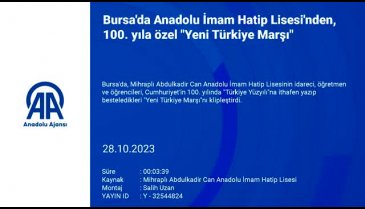 Bursa'da Anadolu İmam Hatip Lisesinden 100. yıla özel "Yeni Türkiye Marşı"