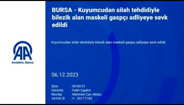 Bursa'da kar maskeli soyguncu adliyeye sevk edildi