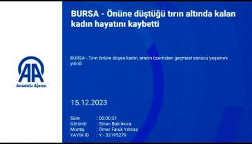 Bursa'da kadın tırın altında kalarak hayatını kaybetti! -2