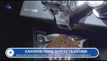 Bursa'da kahvenin tadını BURFAŞ'ta çıkarın