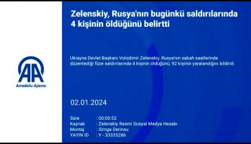 Zelenskiy, bugünkü saldırılarda 4 kişinin öldüğünü belirtti