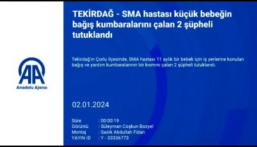 SMA hastası bebeğin bağış kumbaralarını çalan 2 kişi tutuklandı