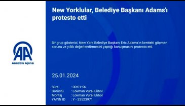 New Yorklular, Belediye Başkanı Adams'ı protesto etti