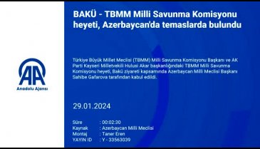 TBMM Milli Savunma Komisyonu heyeti, Azerbaycan'da