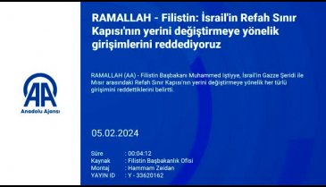 Filistin: İsrail'in Refah Sınır Kapısı'nın yerini değiştirmeye yönelik girişimlerini reddediyoruz