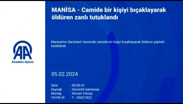 Manisa'da camide bir kişiyi öldüren zanlı tutuklandı!