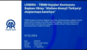 TBMM Dışişleri Komisyonu Başkanı: Afetlere dirençli Türkiye'yi oluşturmaya kararlıyız