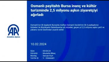 Bursa inanç ve kültür turizminde 2,5 milyon ziyaretçi ağırladı