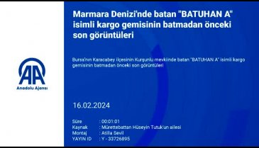 Mürettebatın gemi batmadan önce ailelerine gönderdikleri videolar ortaya çıktı