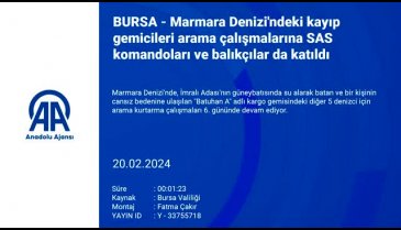 Bursa'da kayıp gemicileri arama çalışmalarına SAS komandoları ve balıkçılar da katıldı