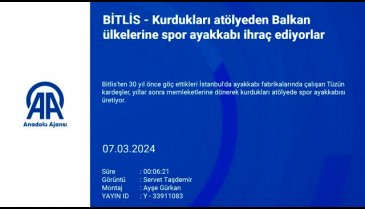 Bitlis'te kurdukları atölyeden Balkan ülkelerine spor ayakkabı ihraç ediyorlar
