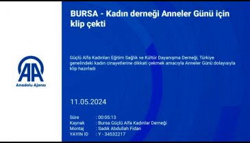 Bursa'daki kadın derneğinden Anneler Günü için klip