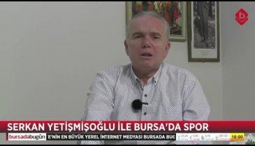 'Bursa'da Spor' programının konuğu; Bursaspor Kulübü Eski Yönetim Kurulu Üyesi Talip Aynigül