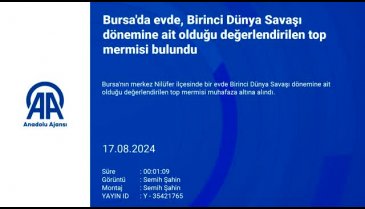 Bursa'da evde, Birinci Dünya Savaşı dönemine ait olduğu değerlendirilen top mermisi bulundu