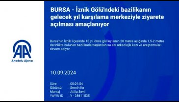 Bursa'da Arkeoloji Bölümü Başkanı Şahin, İznik gölündeki&nbsp;9 yıllık Bazilika araştırmalarını anlattı