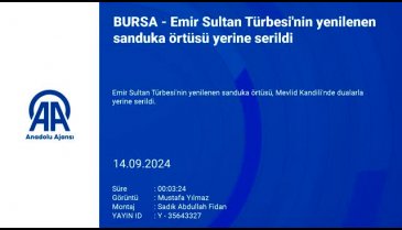 Bursa'da Emir Sultan Türbesi'nin sanduka örtüsü dualarla yerine serildi