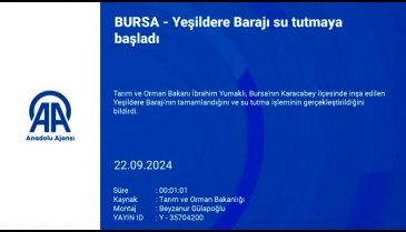 Bursa'da Yeşildere Barajı su tutmaya başladı