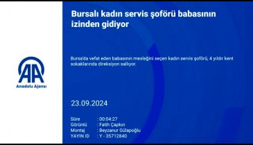 Bursa'da babasının mesleğini seçen kadın servis şoförü 4 yıldır direksiyon sallıyor