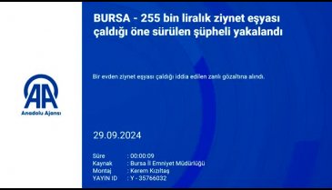 Bursa'da ziynet eşyası çaldığı iddia edilen zanlı gözaltında