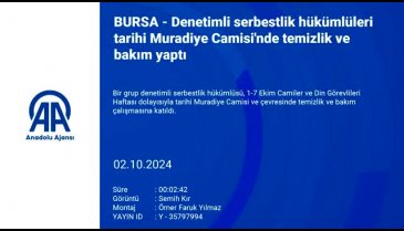 Bursa'da denetimli serbestlik hükümlüleri Muradiye Camisi'nde temizlik yaptı