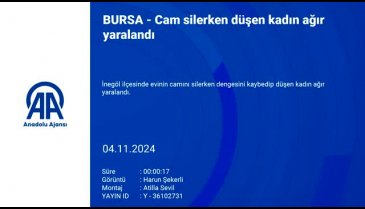 Bursa'da cam silerken düşen kadın ağır yaralandı