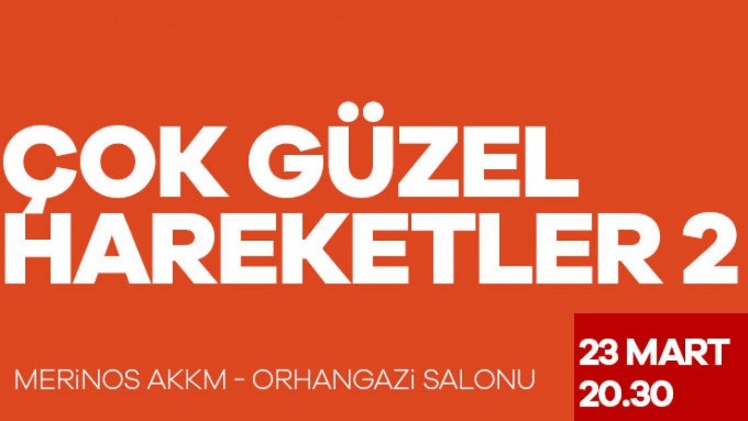 Çok Güzel Hareketler 2