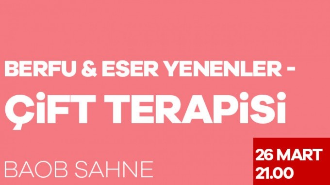 Berfu & Eser Yenenler - Çift Terapisi