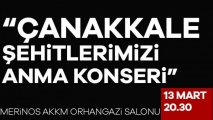 Çanakkale Şehitlerimizi Anma Konseri