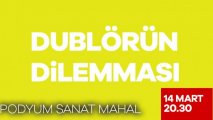 Dublörün Dilemması