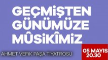 Geçmişten Günümüze Mûsikîmiz