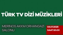 Türk TV Dizi Müzikleri - Bursa Kültür Yolu Festivali
