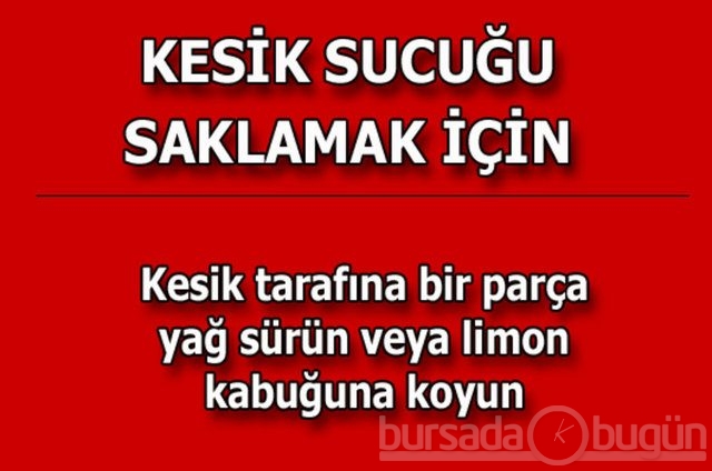 Hayat kurtaran pratik bilgiler!