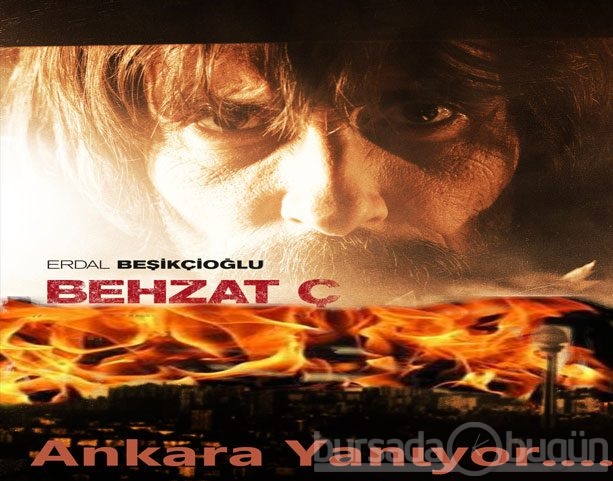 Behzat Ç. Ankara Yanıyor