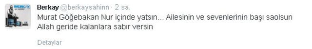 Ünlülerden Murat Göğebakan tweetleri