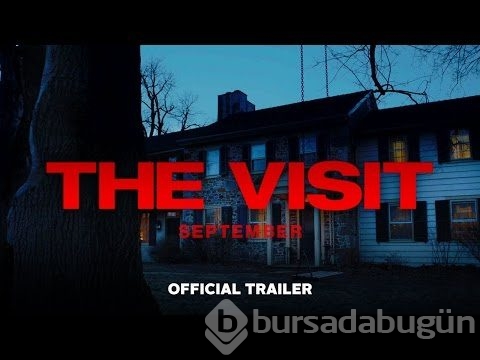 "The Visit" Ziyaret