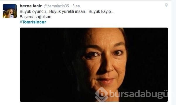 Ünlüler, Tomris İncer'in ardından neler söyledi?
