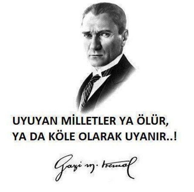 Atatürk'ün unutulmayan sözleri
