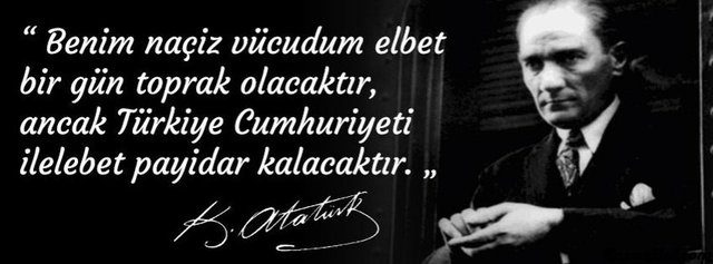 Atatürk'ün unutulmayan sözleri