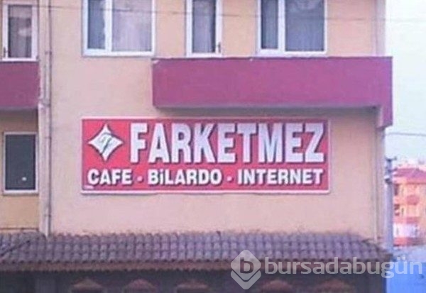 Böyle dükkan ismi görülmedi